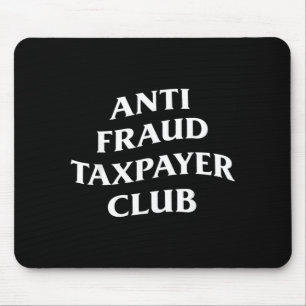 Wo ging meine Steuer hin Anti-Betrugs-Steuerzahler Mousepad