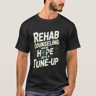 Wo Hoffnung eine Feinabstimmung erhält Beratung T-Shirt