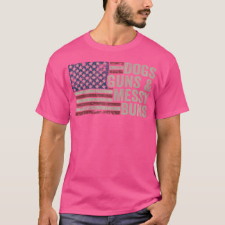 Wo Hunde Guns Messy Buns Wo Usa Flag Pro Gun Dog L T-Shirt