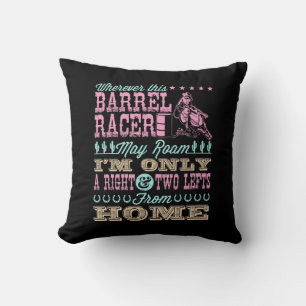 Wo immer dieser Barrel Racer kann Roam Barrel Raci Kissen