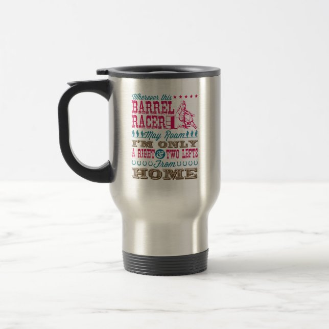 Wo immer dieser Barrel Racer kann Roam Barrel Raci Reisebecher (Links)