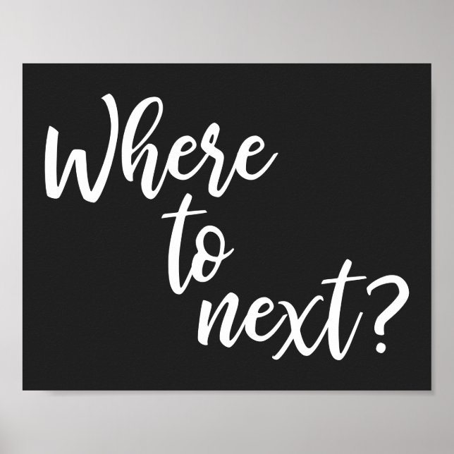 Wo ist das nächste? | Einfache Reisetyptographie Poster (Vorne)