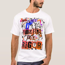 Wo ist das Rigor-T-Shirt?