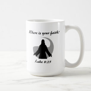 Wo ist dein Glaube? Jesus Zitat Kaffeetasse