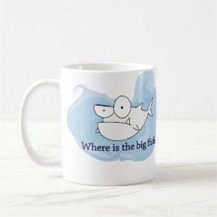 Wo ist der große Fisch? (Tasse) Kaffeetasse