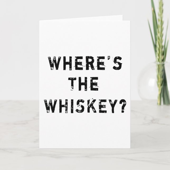 Wo ist der Whiskey? Karte (Vorderseite)