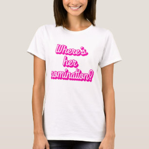 WO IST IHRE NOMINIERUNG T-Shirt