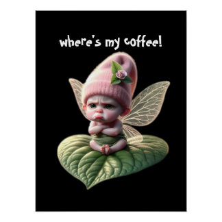 Wo ist mein Kaffee! Poster