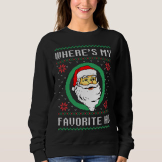 Wo ist mein Liebling Weihnachten Weihnachten Weihn Sweatshirt