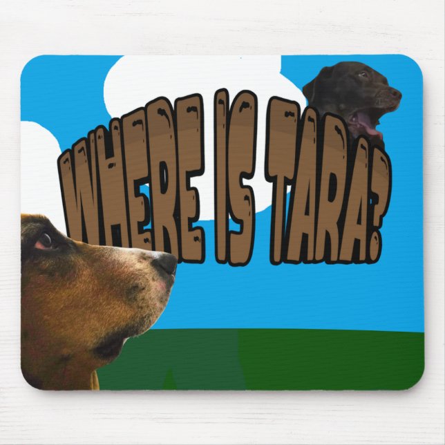 Wo ist Tara-Mauspad Mousepad (Vorne)