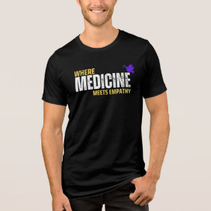 Wo Medizin Empathie trifft Tri-Blend Shirt
