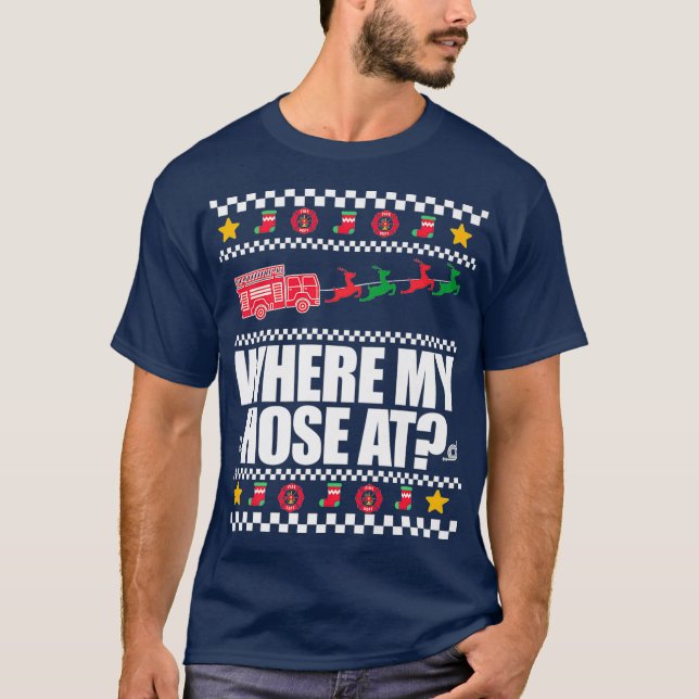 WO MEIN HAUS IN FIREFIGHTER Ugly Christmas Meme T-Shirt (Vorderseite)