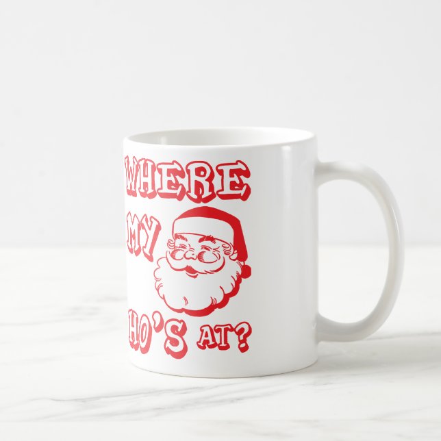 Wo mein Ho ist - Funny Christmas Weihnachtsmann Kaffeetasse (Rechts)