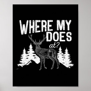 Wo mein Job in der lustigen Hirschjagdsaison Buck  Poster