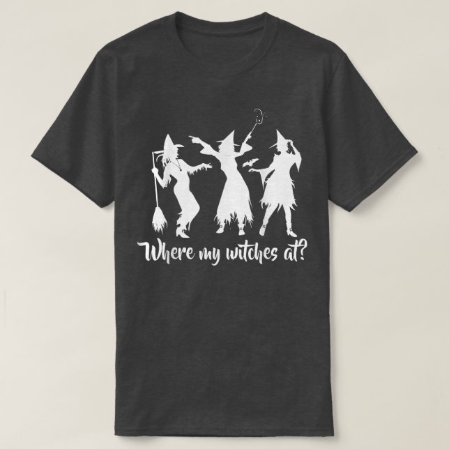 Wo meine Hexen im Halloween-Party sind T-Shirt (Design vorne)