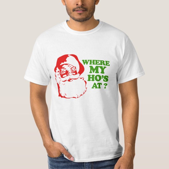 Wo meine Ho bei 2 (2) ist T-Shirt (Vorderseite)