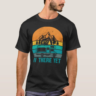 Wo noch Naturliebhaber Camping Stolz Camper Freund T-Shirt