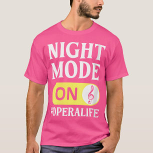 Wo Opernsänger Sängerin Leben Chor Musik Theater T-Shirt
