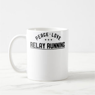 Wo Peace Love Staffel Lauf Staffelläufer Kaffeetasse
