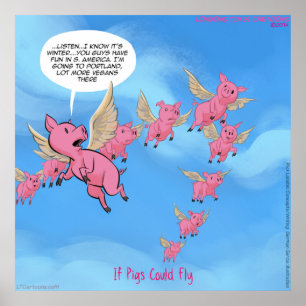 Wo Schweine Fliegen Lustiges Vegan Cartoon-Poster Poster