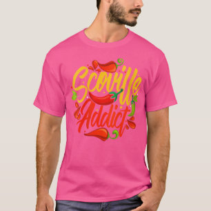 Wo Scoville Süchtiger Scharfe Heiße Chili Habanero T-Shirt