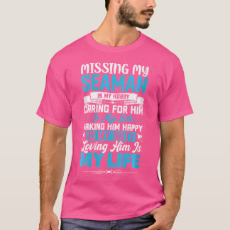 Wo Seemann für eine Seemann Freundin Ehefrau T-Shirt