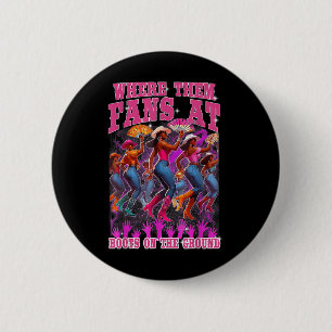 Wo sie an Booten auf den Cowgirls fliegen wir Button