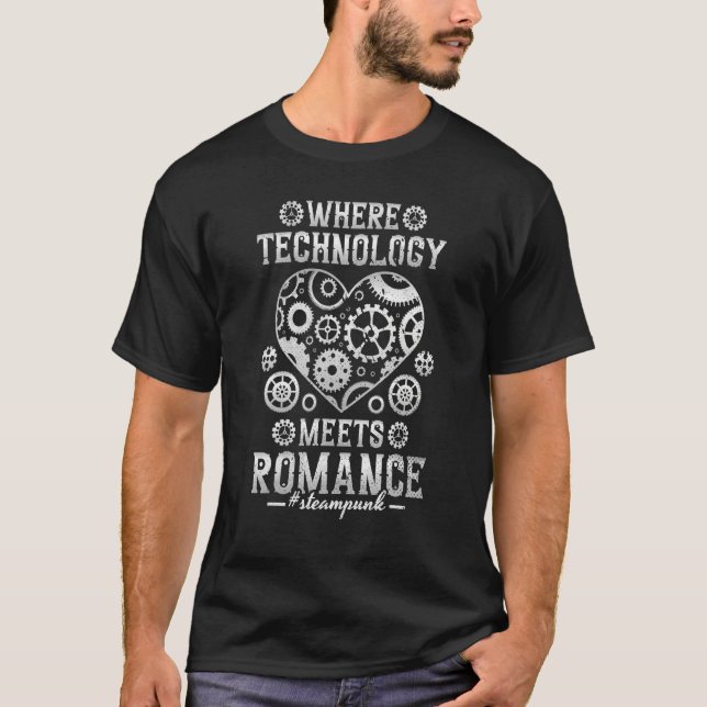 Wo Technologie Romance Steampunk trifft T-Shirt (Vorderseite)