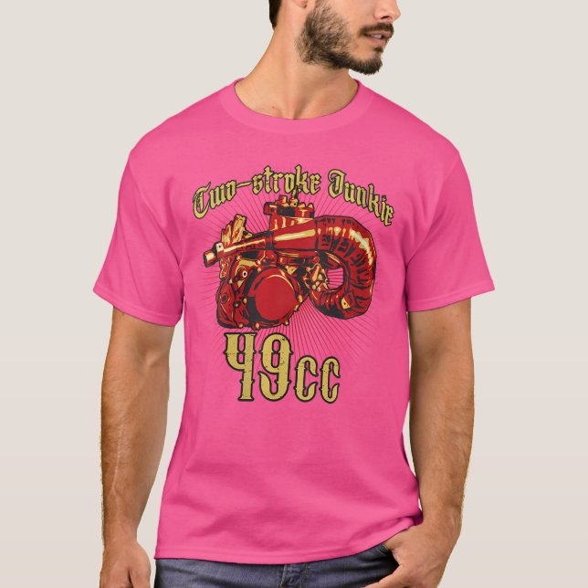 Wo Two-Stroke Junkie 49Cc Motorbikes T-Shirt (Vorderseite)
