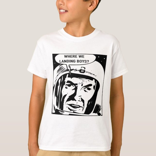 Wo wir Jungen landen? Tee Shirt (Vorderseite)