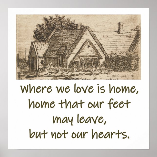 Wo wir Liebe sind Zuhause - Zuhause Zitat Poster (Vorne)