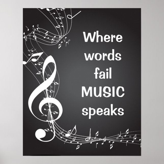 Wo Wörter Versagt MUSIK spricht inspirierendes Zit Poster (Vorne)