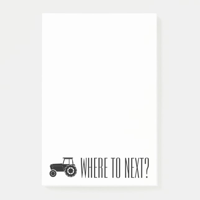 Wo zu als Nächstes? Ackerschlepper-Notizblock Post-it Klebezettel (Vorderseite)