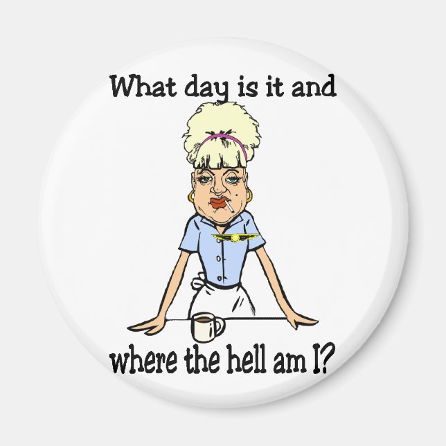 wo zur Hölle ich Magnet (Vorne)