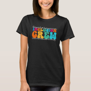 Woche für die Bewertung der Inklusion Crew Zurück T-Shirt