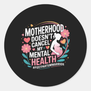 Wochenbettdepression Mutter Mama Mütterliche Psych Runder Aufkleber