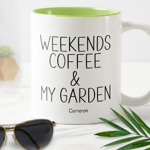 Wochenden Kaffee Garten Pflanzen Humorvoll Lustig Zweifarbige Tasse