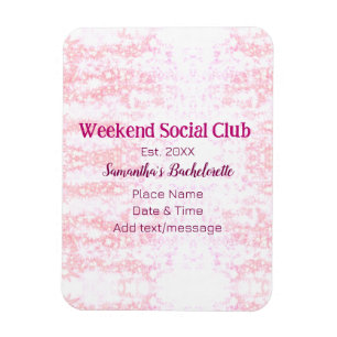 Wochenend-Sozialclub rosa Glitter Junggesellinnena Magnet
