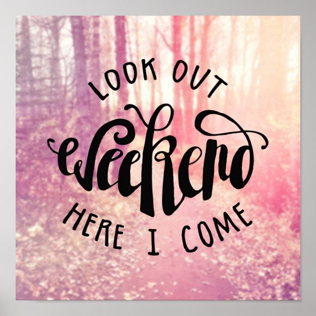 Wochenende aussehen Hier komme ich 2 Poster (Vorne)