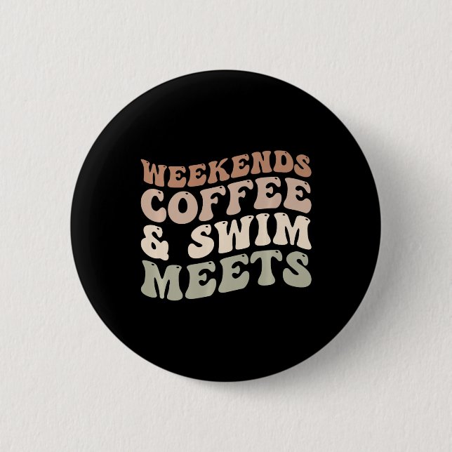 Wochenende Kaffee und Schwimm treffen Retro-Kaffee Button (Vorderseite)