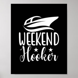 Wochenende Lustiger Witz Segler Kreuzfahrt Yacht M Poster