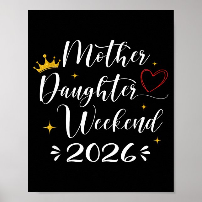 Wochenende Mutter Tochter 2026 Mädchen Reise passe Poster (Vorne)