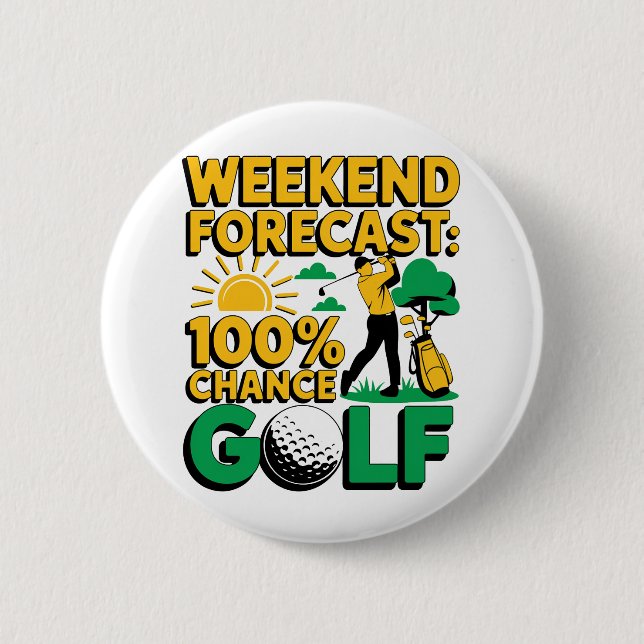 Wochenende Prognose 100% Chance auf Golf Button (Vorderseite)