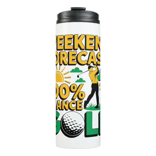 Wochenende Prognose 100% Chance auf Golf Thermosbecher (Vorderseite)