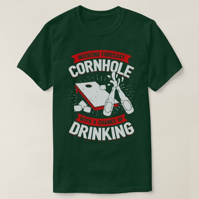 Wochenende-Prognose für Cornhole Sack Toss Spieler T-Shirt (Design vorne)