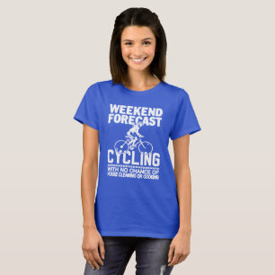 WOCHENENDE PROGNOSTIZIERTES RADFAHREN T-Shirt