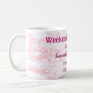 Wochenende Sozialverein pinkfarbener Glitzer Bache Kaffeetasse