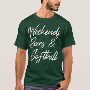 Wochenenden Biere und Softball III 1 T-Shirt