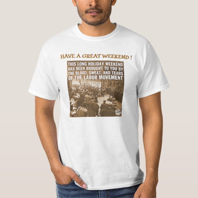 WOCHENENDEN GEHOLT IHNEN DURCH DIE T-Shirt (Vorderseite)