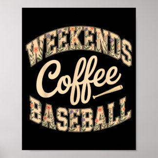 Wochenenden Kaffee Baseball süß retro Mutters Lebe Poster
